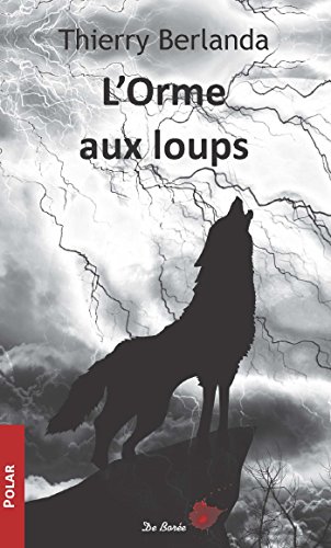 Couverture L'Orme aux loups De Boree