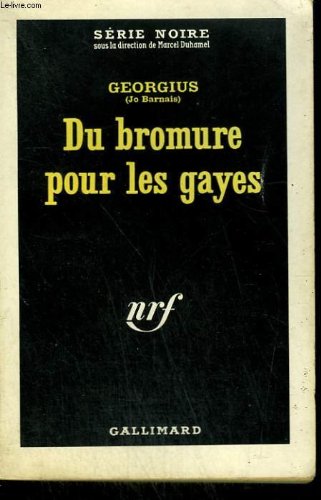 Couverture Du bromure pour les gayes Gallimard
