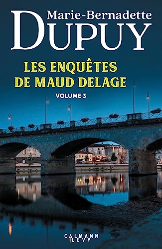 Couverture Les enqutes de Maud Delage tome 3 Calmann-Lvy