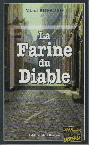 Couverture La Farine du diable Editions Alain Bargain