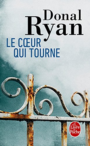 Couverture Le Coeur qui tourne Livre de Poche