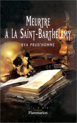 Couverture Meurtre  la Saint-Barthlmy Flammarion
