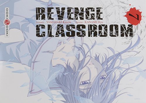 Couverture Revenge Classroom tome 7