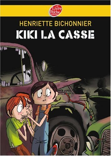 Couverture Kiki la casse Livre de Poche Jeunesse
