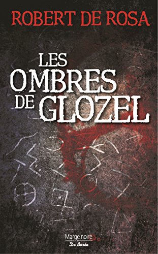 Couverture Les Ombres de Glozel Editions De Bore