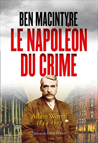 Couverture Le Napoléon du crime Editions de Fallois