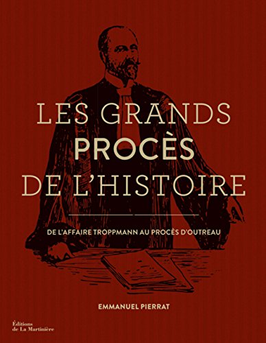 Couverture Les Grands procs de l'histoire Editions de la Martinire