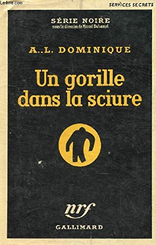 Couverture Un Gorille dans la sciure Gallimard