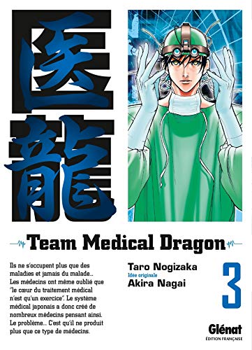 Couverture Team Medical Dragon tome 3 Glnat