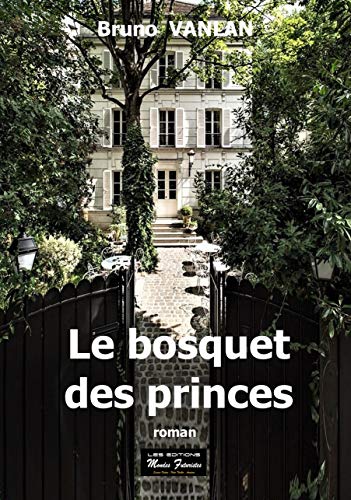 Couverture Le Bosquet des princes 