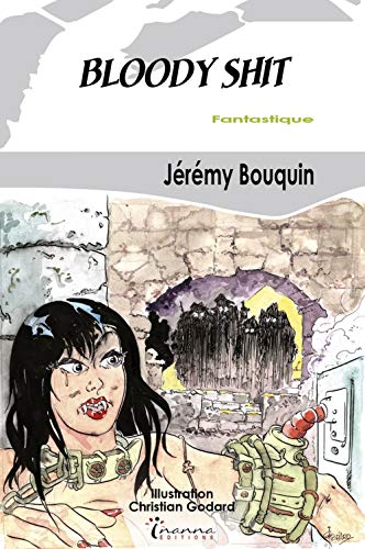 Couverture Bloody Shit Inanna ditions