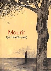 Couverture Mourir (a n'existe pas)