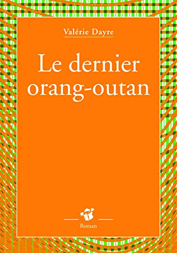 Couverture Le dernier orang-outan  Thierry Magnier Editions