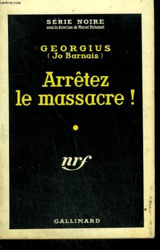 Couverture Arrtez le massacre ! Gallimard