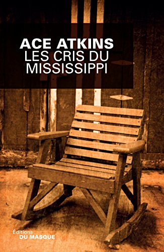 Couverture Les Cris du Mississippi Librairie des Champs-Elyses - Le Masque