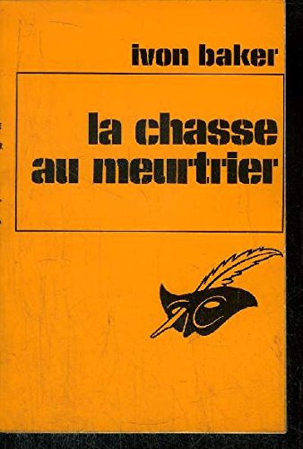 Couverture La Chasse au meurtrier LIBRAIRIE DES CHAMPS ELYSEES EDITIONS LE MASQUE N 1228