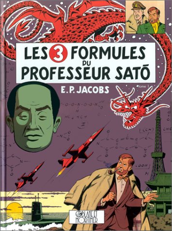 Couverture Les 3 formules du professeur Sato - Tome 1, Mortimer  Tokyo Blake et Mortimer