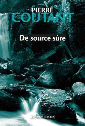 Couverture De source sre Edition Les Presses littraires