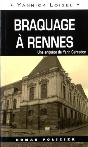 Couverture Braquage  Rennes Ouest & Cie Editions