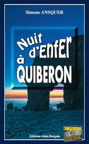 Couverture Nuit d'enfer  Quiberon Editions Alain Bargain