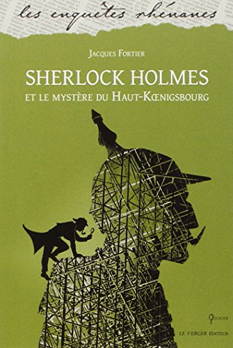 Couverture Sherlock Holmes et le mystre du Haut-Koenigsbourg