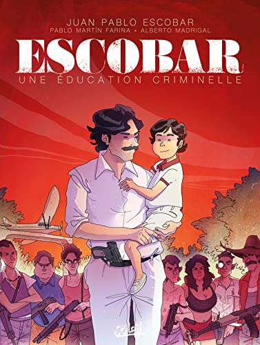 Couverture Escobar -  une ducation criminelle