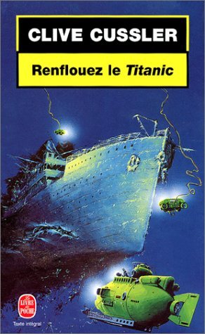 Couverture Renflouez le Titanic Livre de Poche