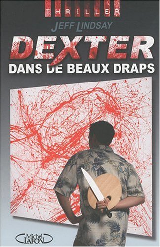Couverture Dexter dans de beaux draps Michel Lafon