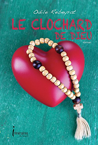 Couverture Le Clochard de Dieu Editions Itinraires