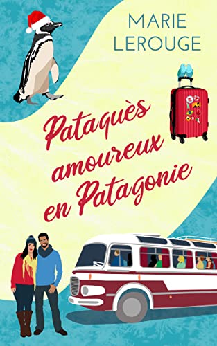 Couverture Pataqus amoureux en Patagonie Auto-dition