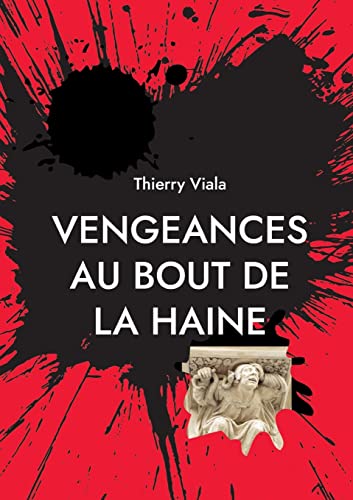 Couverture Vengeances au bout de la haine Books on Demand