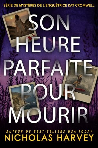 Couverture Son Heure parfaite pour mourir