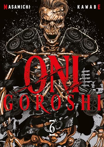 Couverture Oni Goroshi tome 6