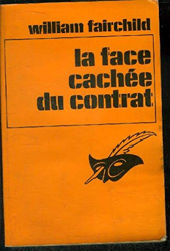 Couverture La Face cache du contrat Librairie des Champs-Elyses - Le Masque