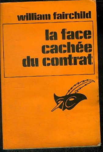 Couverture La Face cache du contrat