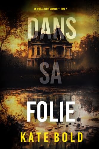 Couverture Dans sa folie