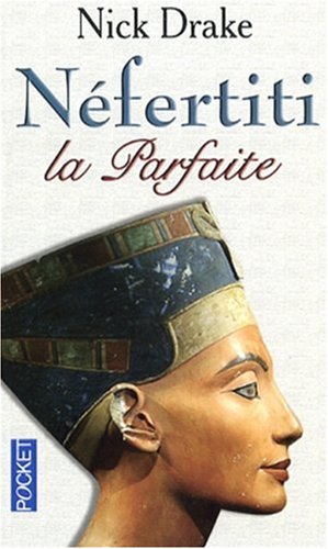 Couverture Nfertiti, La Parfaite Pocket