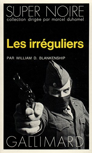 Couverture Les Irrguliers Gallimard