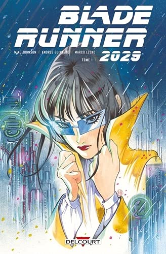 Couverture Blade Runner 2029 tome 1 Delcourt