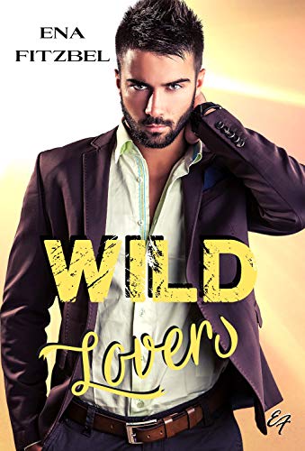 Couverture Wild Lovers  EF ditions