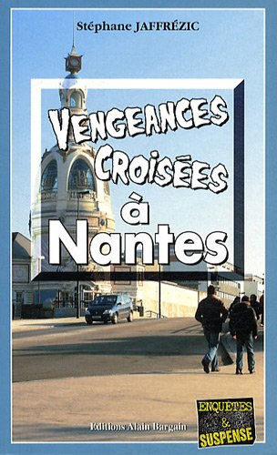 Couverture Vengeances croisées à Nantes