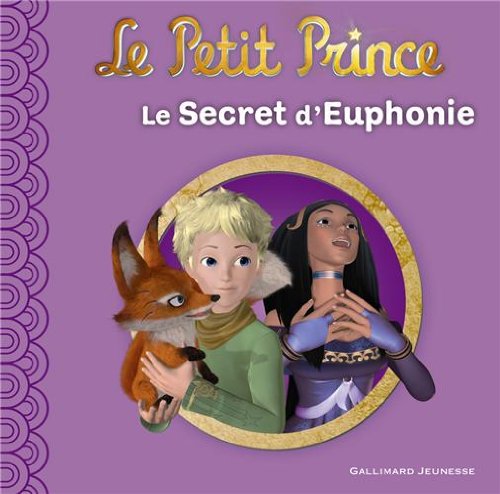 Couverture Le Petit Prince : Le Secret d'Euphonie