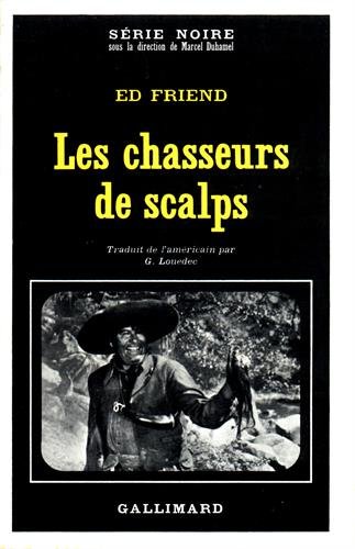Couverture Les Chasseurs de scalps Gallimard