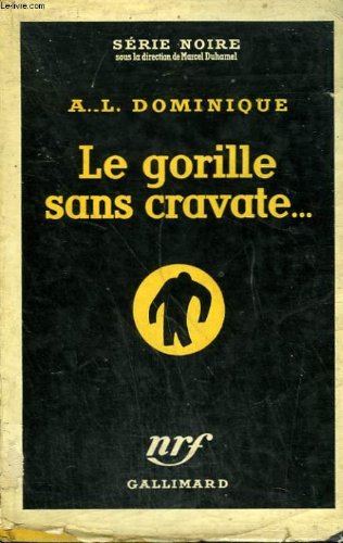 Couverture Le Gorille sans cravate...
