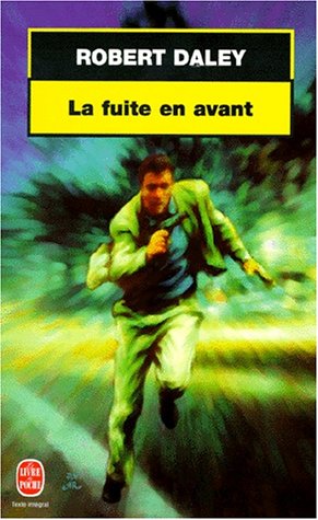 Couverture La fuite en avant Livre de Poche