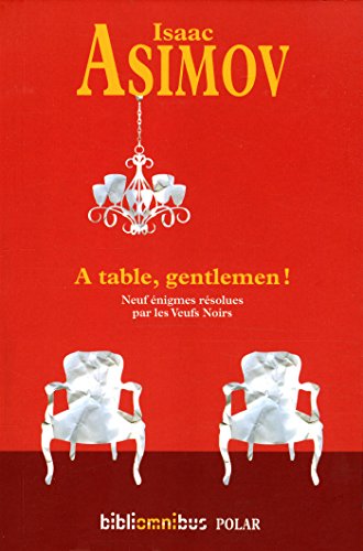 Couverture « A table, gentlemen ! »