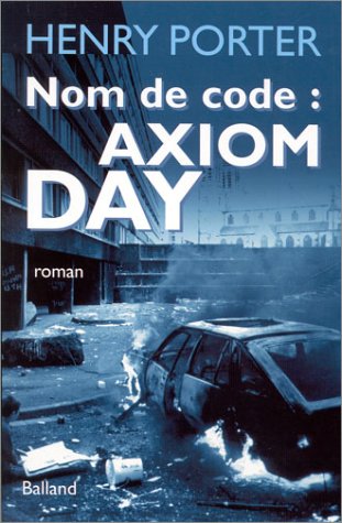 Couverture Nom de code : Axiom Day Balland
