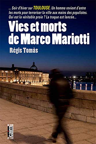 Couverture Vies et morts de Marco Mariotti Editions Cairn