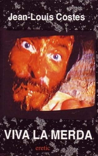 Couverture Viva la merda ! ERETIC ART