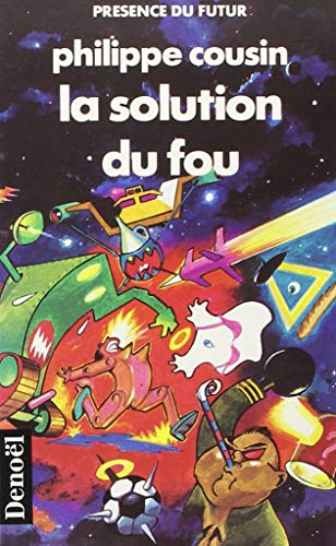 Couverture La Solution du fou